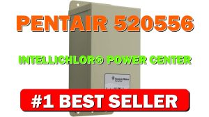 Pentair 520556 IntelliChlor® Power Center For Salt Chlorine Generator Systems (US Versi - B000VE3HD2