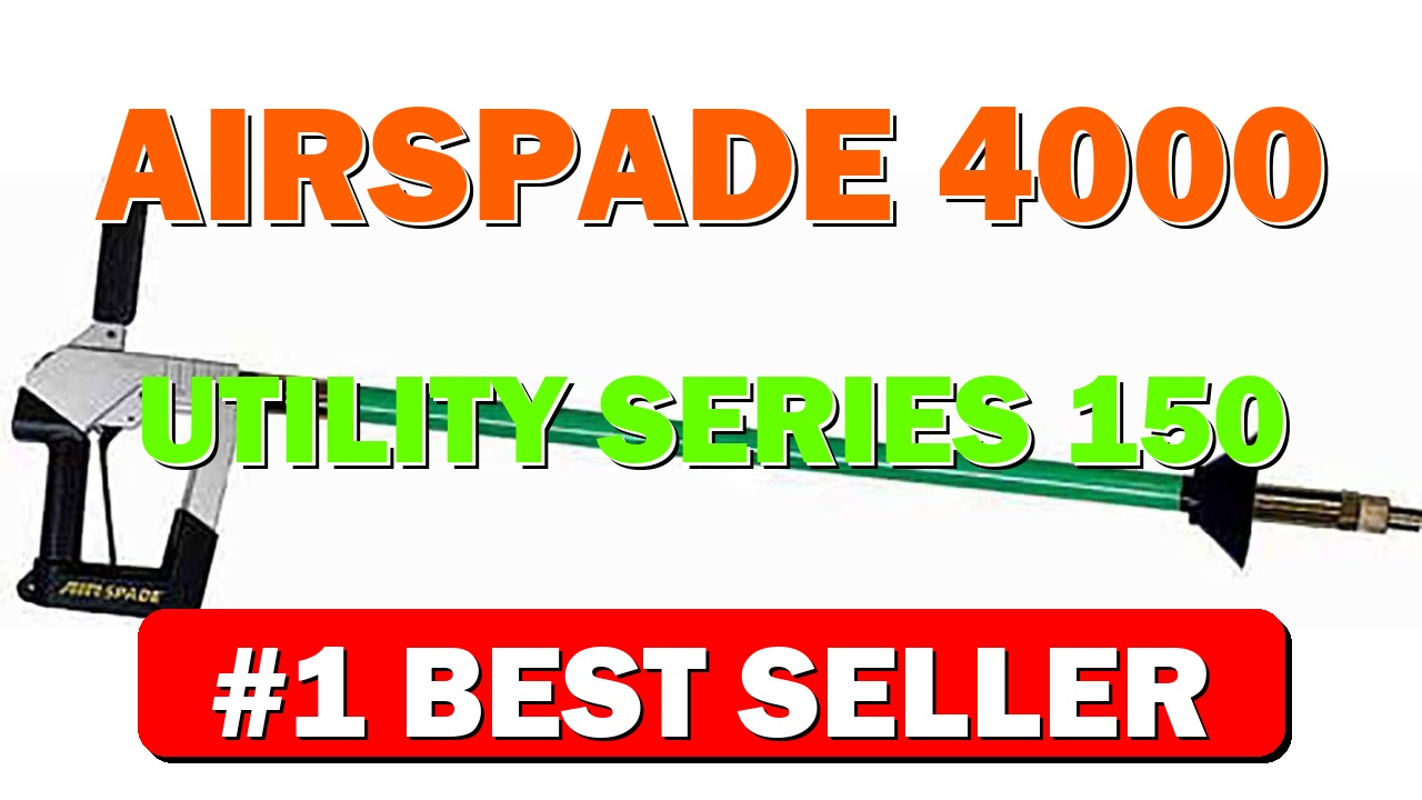 AirSpade 4000 Utility Series 150 CFM, Air-Excavation Tool with Supersonic Nozzle, 4 - B01KWI0HE8