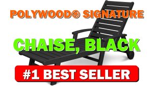 POLYWOOD® Signature Chaise, Black - B077NWYR3K