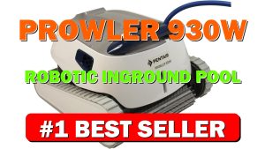 Prowler 930W Robotic Inground Pool Cleaner 360540 - B08QCH6CFT