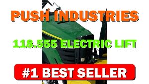 Push Industries 118.555 Electric Lift Kit for John Deere use with 100/S240 - B0CPJT44FM