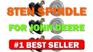8TEN Spindle for John Deere 4210 4310 4410 4320 F915 F925 F935 - B0GL9N5LS2