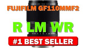 Fujifilm GF110mmF2 R LM WR Lens - B071CKRCN6