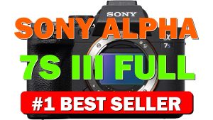 Sony Alpha 7S III Full-Frame Interchangeable Mirrorless Digital Camera Body with Exmor - B08DP4NKGN