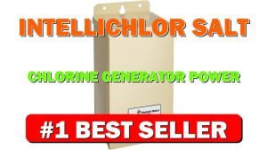 IntelliChlor Salt Chlorine Generator Power Center Ecommerce - B08MVBQTXY