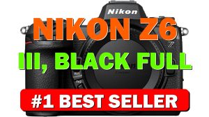 Nikon Z6 III, Black Full-Frame Mirrorless Stills/Video Camera with 6K/60p Internal - B0D77SL8CY