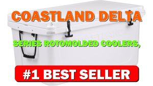Coastland Delta Series Rotomolded Coolers, Premium Everyday Use Insulated Cooler, Ideal - B0D8WHMHGV