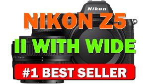Nikon Z5 II with Wide-Angle Zoom Lens Full-Frame mirrorless Stills/Video Camera - B0F3HX31SK