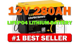 12V 280Ah LiFePO4 Lithium Battery with Bluetooth APP, Built-in 200A BMS, 3584Wh - B0GD11KCL4