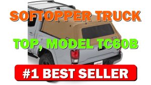 Softopper Truck Top, Model TC60B-TSU, Tan for Gen 3 Short Bed 5' - B0GRKNZP8X