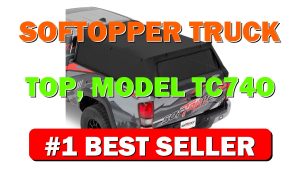 Softopper Truck Top, Model TC74O-BSU, Black for Gen 3 Long Bed 6' - B0GRKYTQ4Z