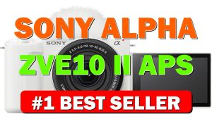 Sony Alpha ZVE10 II APS-C Interchangeable Lens Mirrorless Content Creators’ Camera - B0D92V24TR