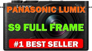 Panasonic LUMIX S9 Full-Frame Mirrorless Camera with S 18-40mm F4.5-6.3 Lens, Compact, - B0DJG5VWTV